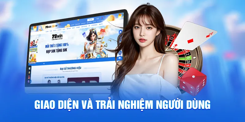 Giao diện và trải nghiệm người dùng